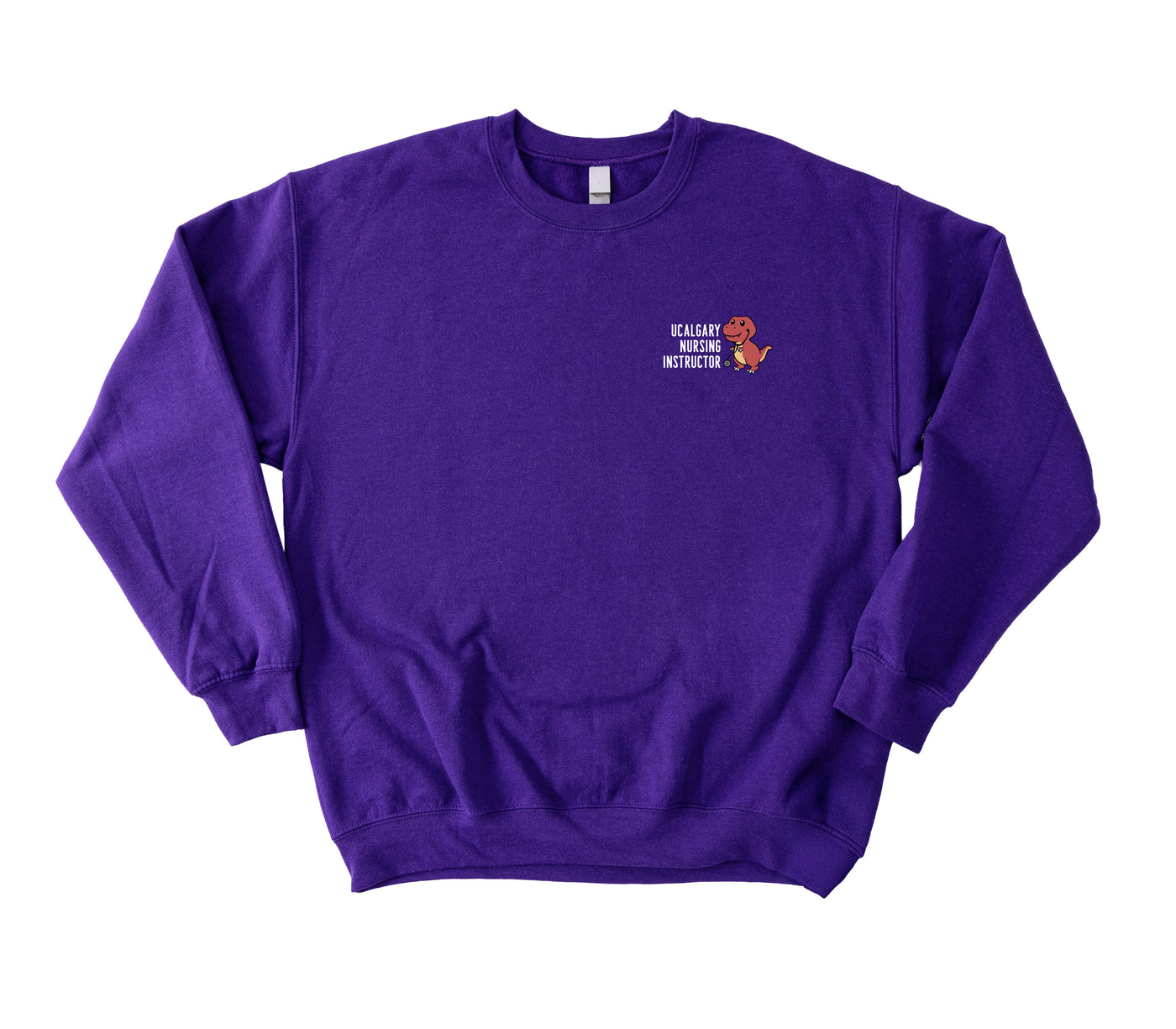 UCalgary Nursing Instructor - Round 3 - Non-Pocketed Crew Sweatshirt